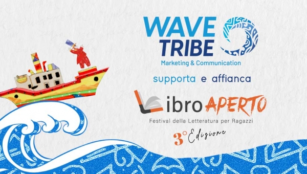 Wave Tribe, promuove novità e cambiamento con Libro Aperto Festival