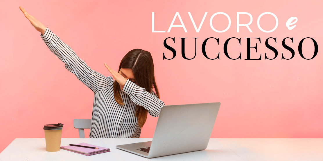 Lavoro e Successo: Quattro Aforismi per una Prospettiva di Marketing